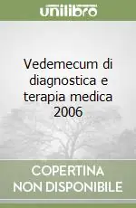 Occasione Vedemecum di diagnostica e terapia medica 2006