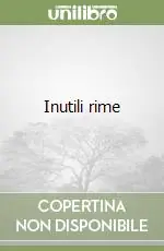 Nuovo Arrivo Inutili rime