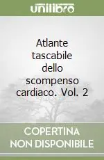 Economico Atlante tascabile dello scompenso cardiaco. Vol. 2