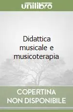Didattica musicale e musicoterapia Occasione Imperdibile