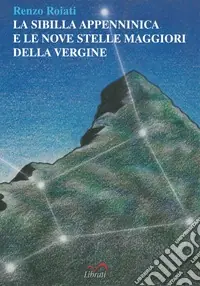 Promozione La Sibilla appenninica e le nove stelle maggiori della vergine