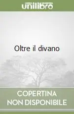 Oltre il divano Novità