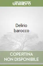 Saldi Delirio barocco