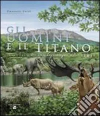 Esclusivo Gli uomini e il titano
