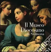 Il Museo diocesano di Sulmona Pagamento Sicuro