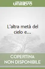 L‘altra metà del cielo e... Popolare