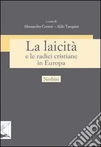 La laicità e le radici cristiane in Europa Economico
