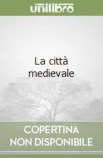 La città medievale Novità