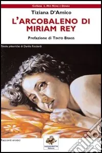 L‘arcobaleno di Miriam Rey Popolare