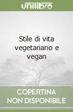 Stile di vita vegetariano e vegan Spedito Oggi