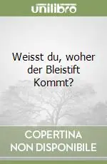 Di Tendenza Weisst du, woher der Bleistift Kommt?