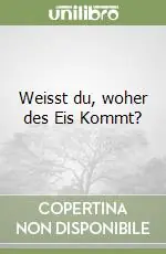 Weisst du, woher des Eis Kommt? Affare