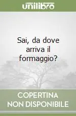 Sai, da dove arriva il formaggio? Pagamento Sicuro