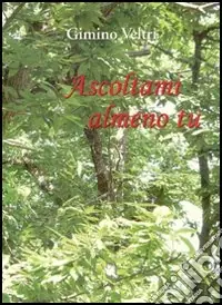 Ascoltami almeno tu Offerta Limitata