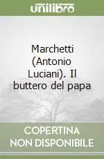 Marchetti (Antonio Luciani). Il buttero del papa Consegna Rapida