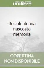 Prezzo Di Fabbrica Briciole di una nascosta memoria