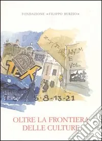 Oltre la frontiera delle culture Prezzo Di Fabbrica
