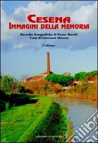 Soddisfatti O Rimborsati Cesena. Immagini della memoria