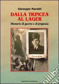 Saldi Dalla trincea al lager. Memorie di guerra e di prigionia