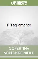 Il Tagliamento Miglior Prezzo