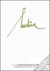 Offerta Speciale Ludica. Annali di storia e civiltà del gioco. Vol. 10