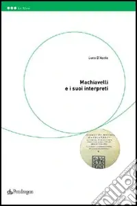Reso Gratuito Machiavelli e i suoi interpreti