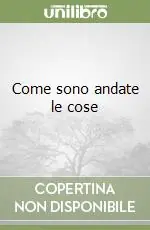 Come sono andate le cose Super Prezzo