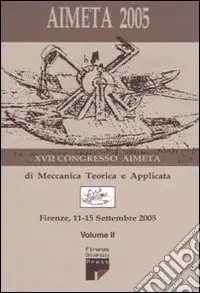 Aimeta 2005. Atti del 17° Congresso dell‘Associazione italiana di meccanica teorica e applicata (Firenze, 11-15 settembre 2005). Vol. 2 Di Tendenza