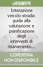 Interazione veicolo-strada guida alla valutazione e pianificazione degli interventi di risanamento acustico Compra Online