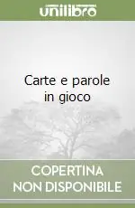 Compra Adesso Carte e parole in gioco