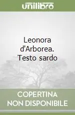 Leonora d‘Arborea. Testo sardo Economico