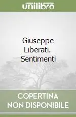 Ordina Subito Giuseppe Liberati. Sentimenti