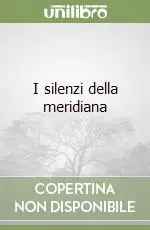 I silenzi della meridiana Spedizione Espresso