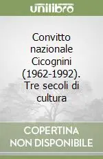 Convitto nazionale Cicognini (1962-1992). Tre secoli di cultura Occasione
