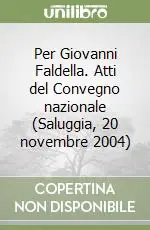 Compra Online Per Giovanni Faldella. Atti del Convegno nazionale (Saluggia, 20 novembre 2004)