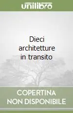 Compra Online Dieci architetture in transito