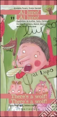 Compra Oggi Stesso Al lupo! Al lupo!-There‘s a wolf! There‘s a wolf! Ediz. bilingue