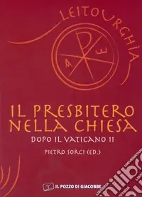 Super Prezzo Il presbitero nella Chiesa dopo il Vaticano II