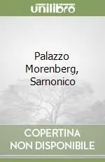 Promozione Palazzo Morenberg, Sarnonico