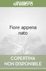 Fiore appena nato Spedito Oggi