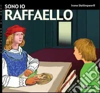 Sono io Raffaello Ultima Occasione