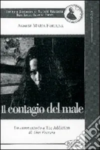 Il contagio del male. Un commento a The addiction di Abel Ferrara Professionale