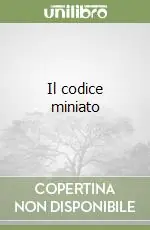 Offerta Il codice miniato