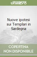 Soddisfatti O Rimborsati Nuove ipotesi sui Templari in Sardegna