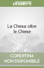 Spedizione Espresso La Chiesa oltre le Chiese