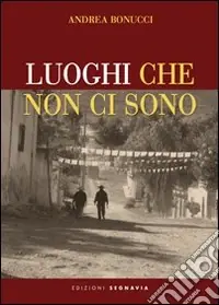 Must-Have Luoghi che non ci sono
