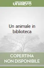 Un animale in biblioteca Offerta Del Giorno
