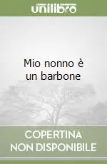 Mio nonno è un barbone Prezzo Basso