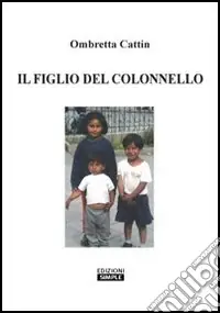 Il figlio del colonnello Compra Online