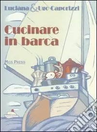 Ultime Pezzi Cucinare in barca